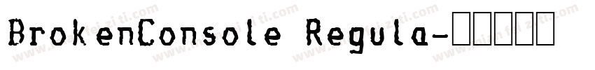 BrokenConsole Regula字体转换
